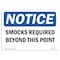 Signmission OSHA Sign, Smocks Required Beyond This Point, 10in X 7in Rigid Plastic, 10" W, 7" H, Landscape OS-NS-P-710-L-18348 - alternate 1